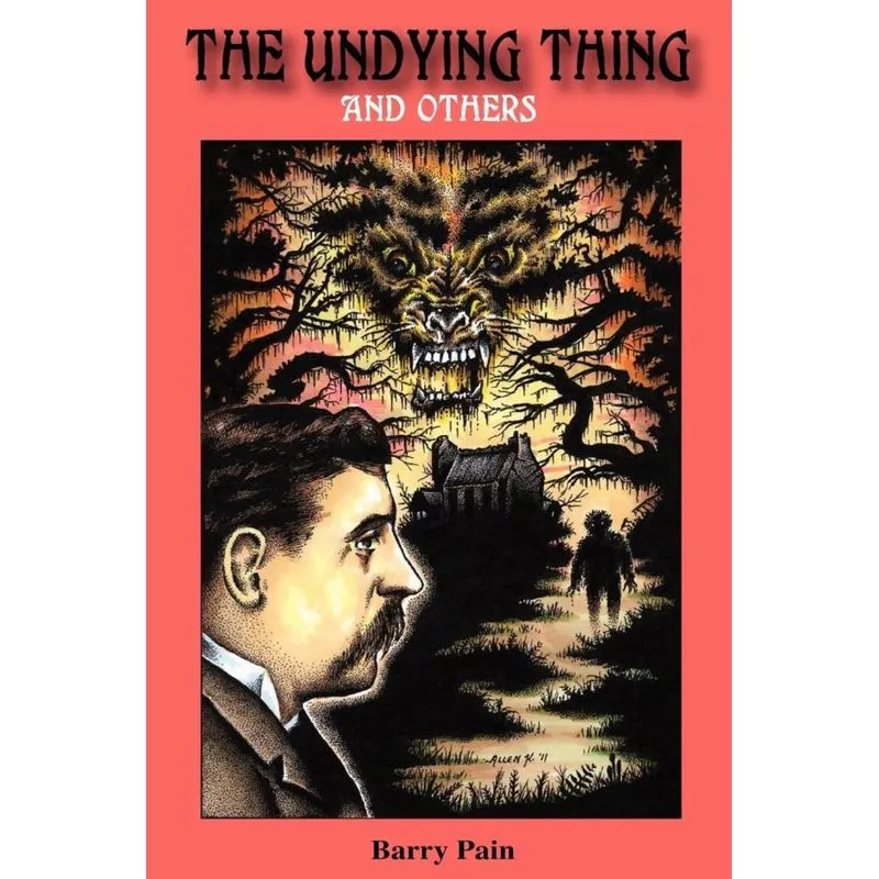 The Undying Thing and Others
