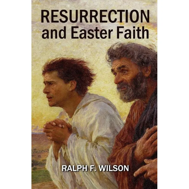 Resurrection and Easter Faith