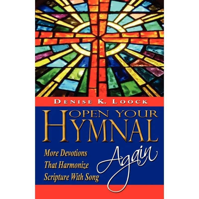 Open Your Hymnal Again