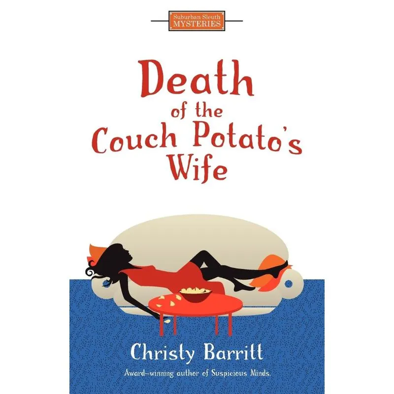 Death of the Couch Potatos Wife