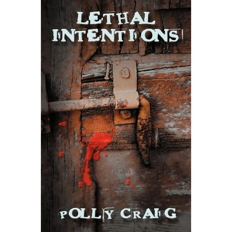 Lethal Intentions
