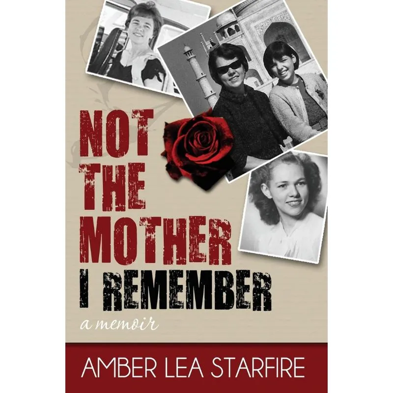 Not The Mother I Remember
