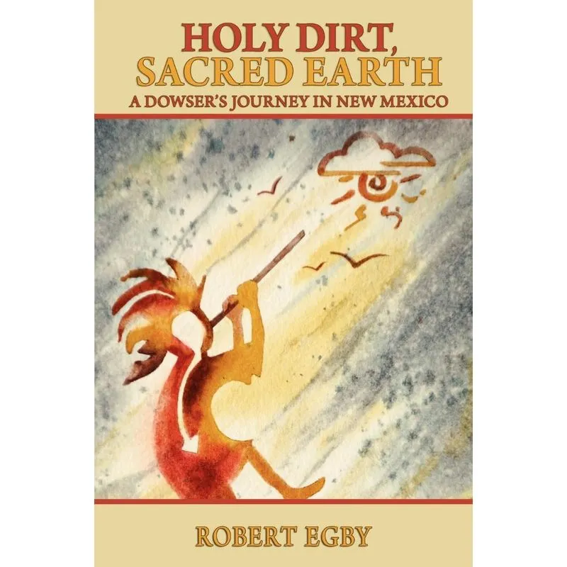 Holy Dirt, Sacred Earth