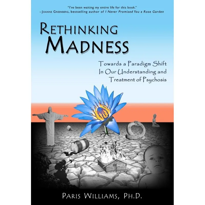 Rethinking Madness