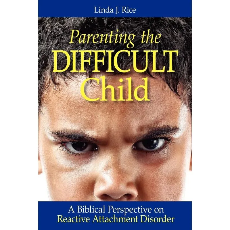 Parenting the Difficult Child