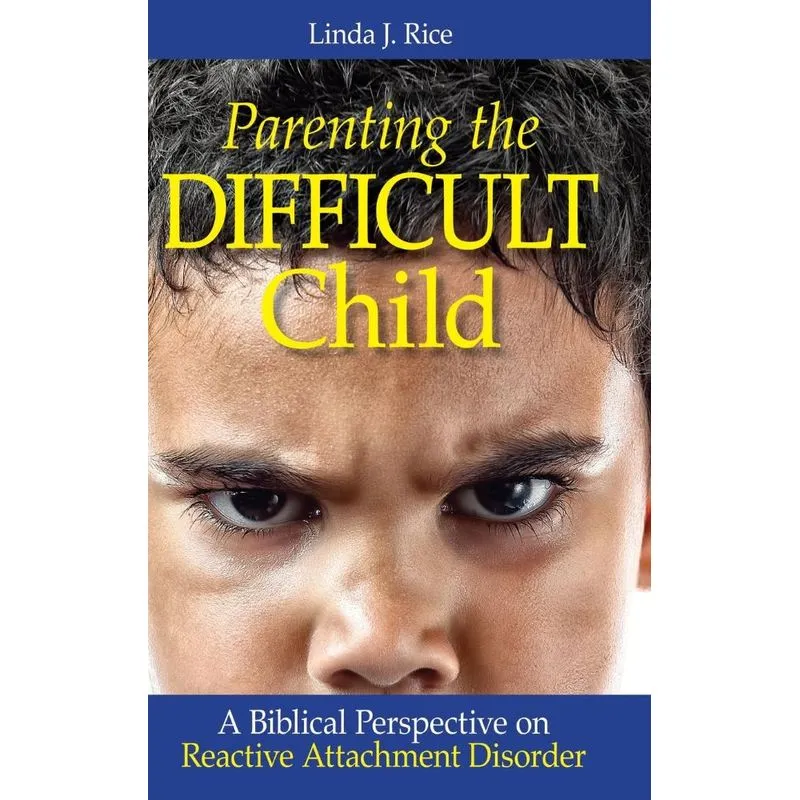 Parenting the Difficult Child