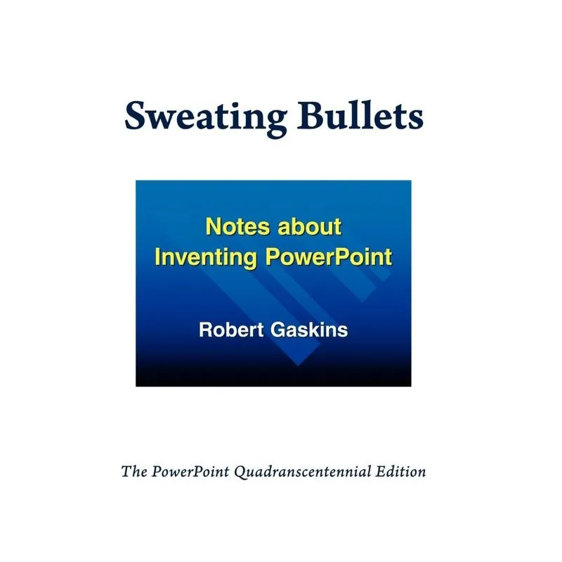 Sweating Bullets