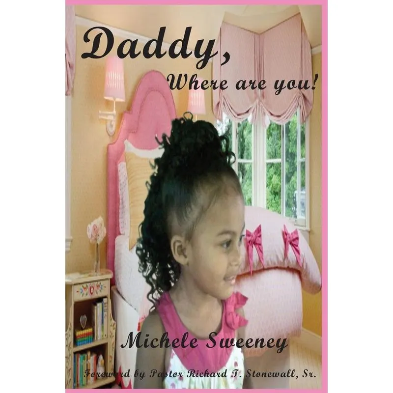 Daddy, Where Are You!