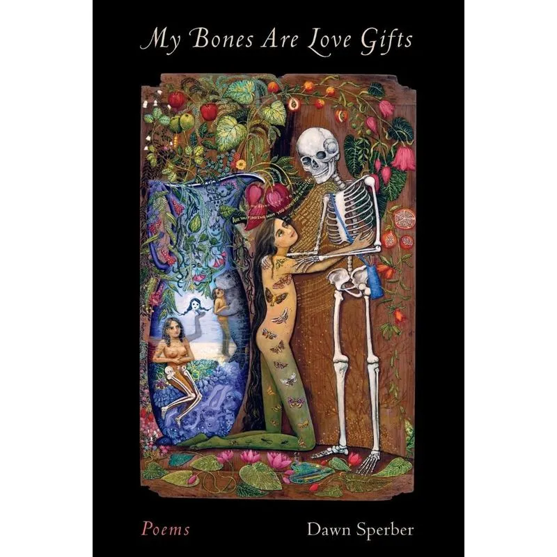 My Bones Are Love Gifts