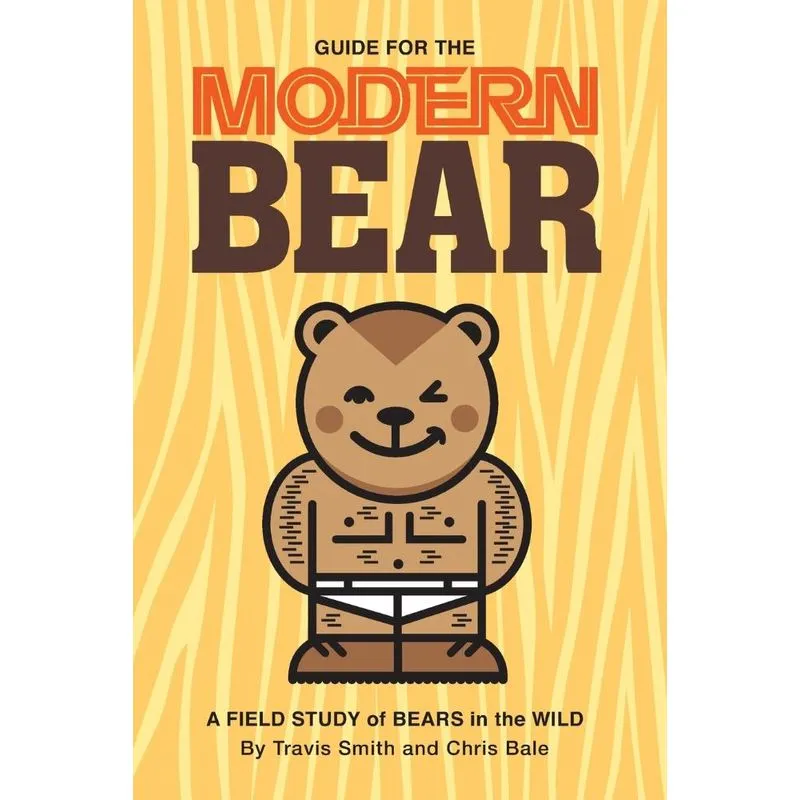 Guide for the Modern Bear