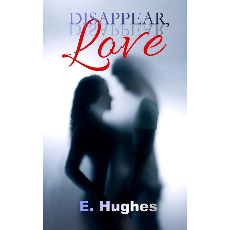 Disappear, Love
