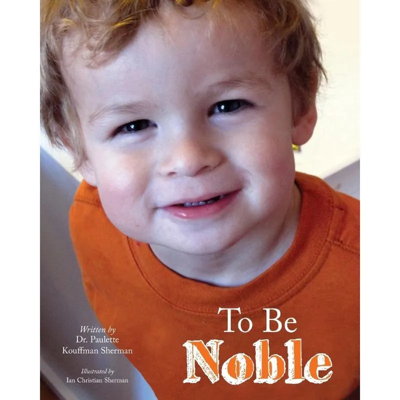 To Be Noble