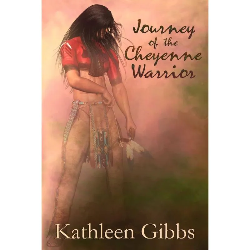 Journey of the Cheyenne Warrior