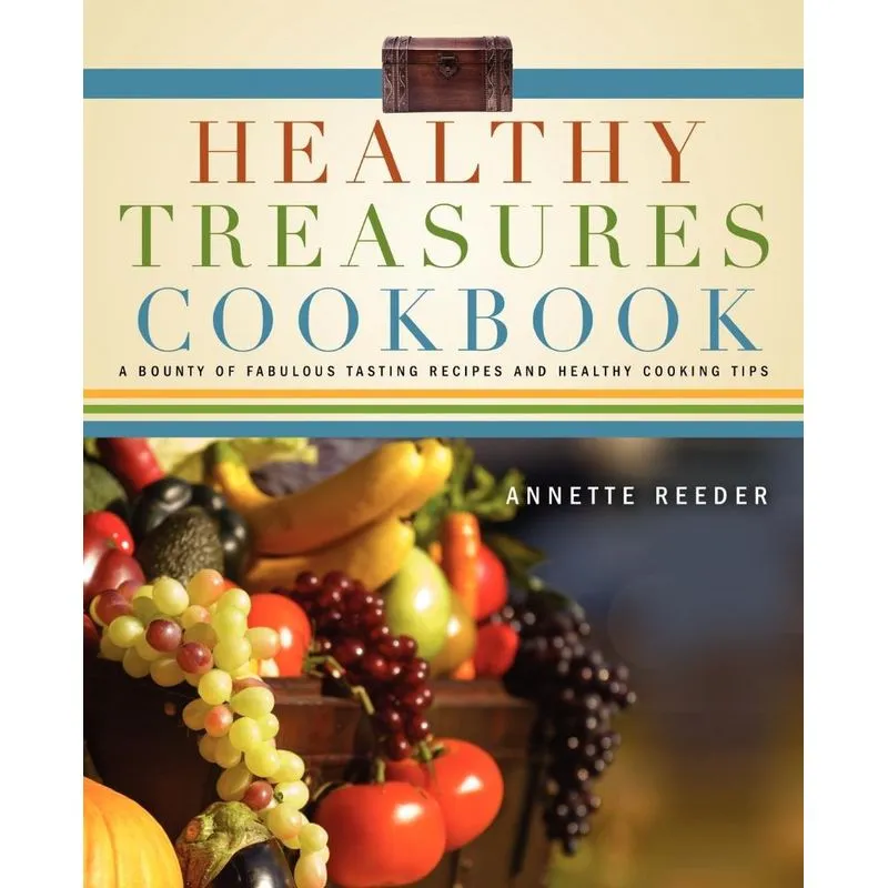 Healthy Treasures Cookbook