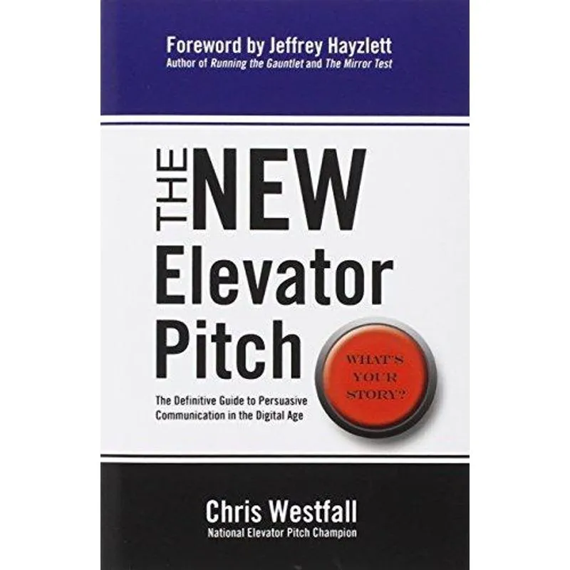 The New Elevator Pitch