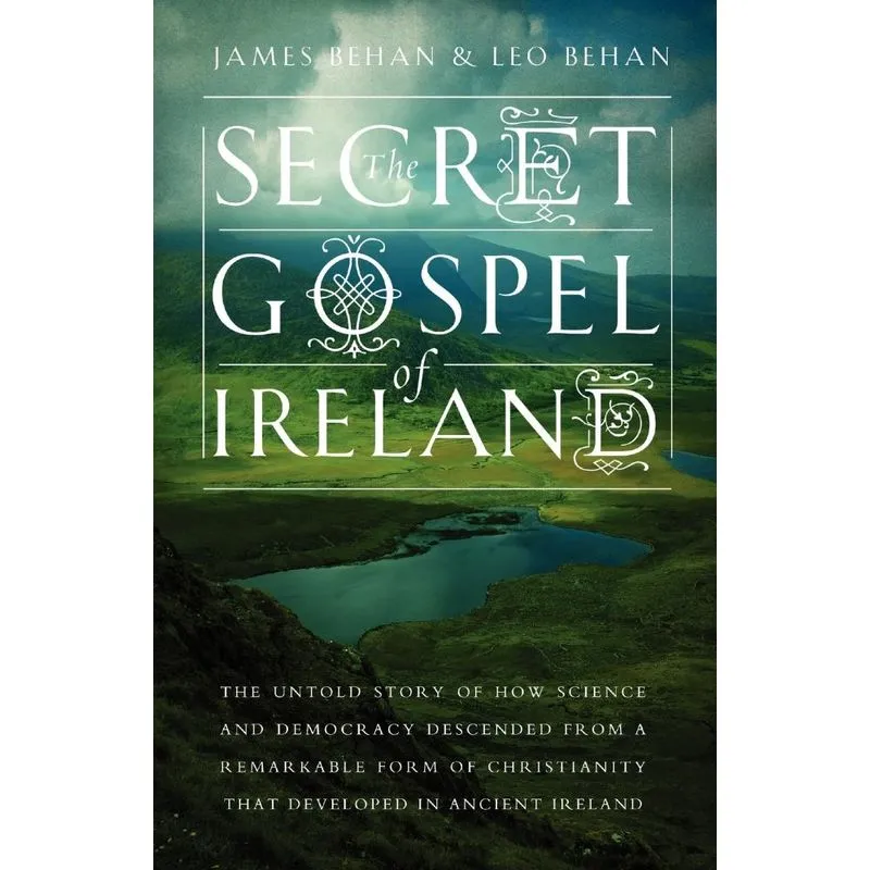 The Secret Gospel of Ireland