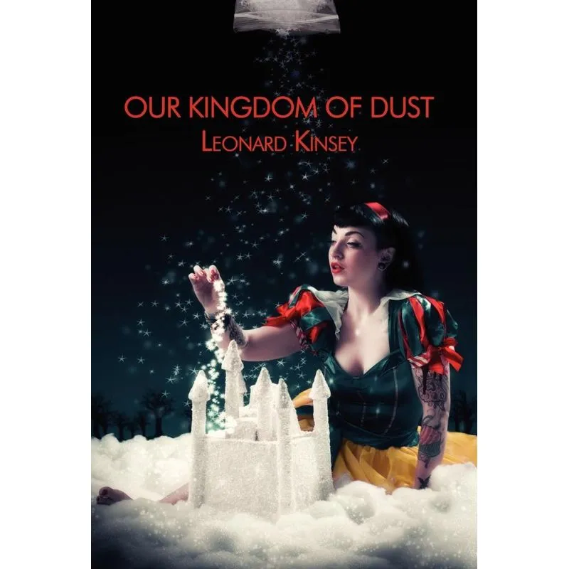 Our Kingdom of Dust