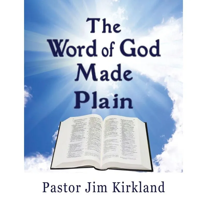 The Word of God Made Plain