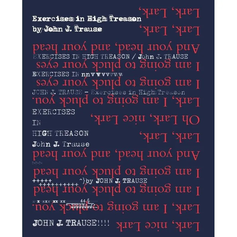 Exercises in High Treason