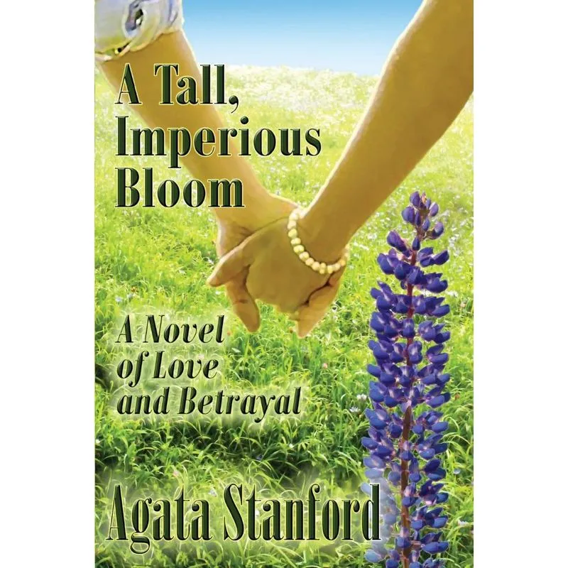 A Tall, Imperious Bloom