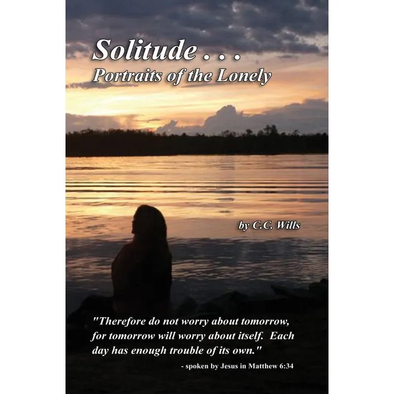 Solitude...Portraits of the Lonely