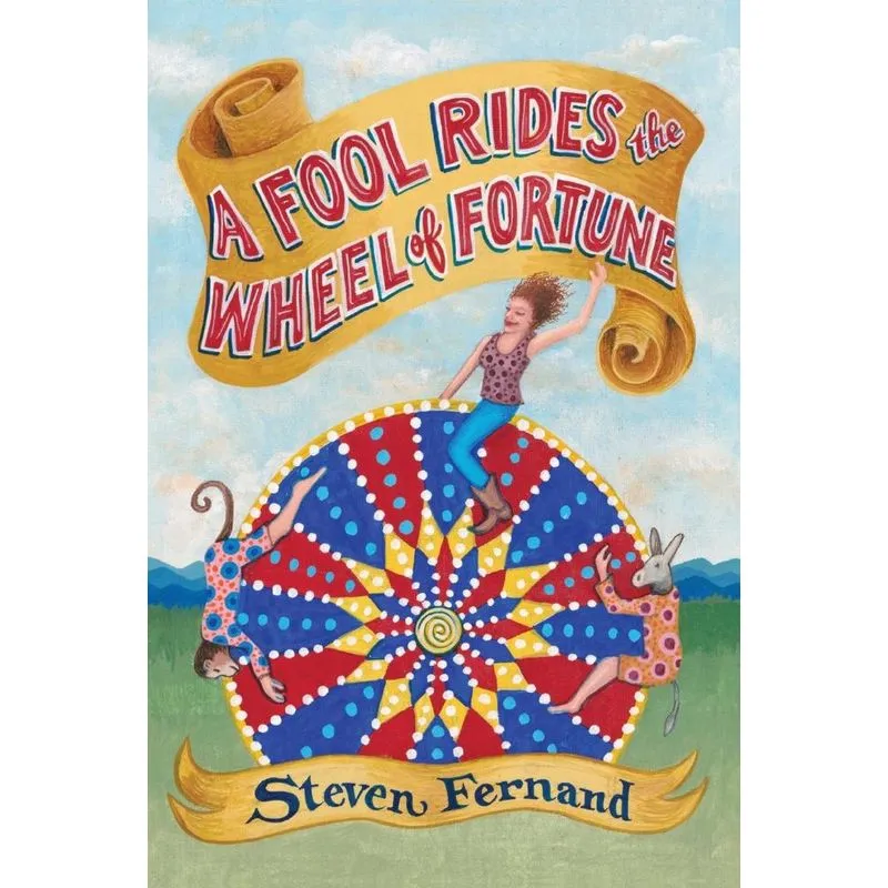 A Fool Rides the Wheel of Fortune