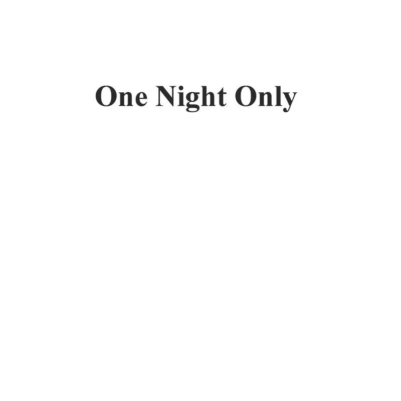 One Night Only