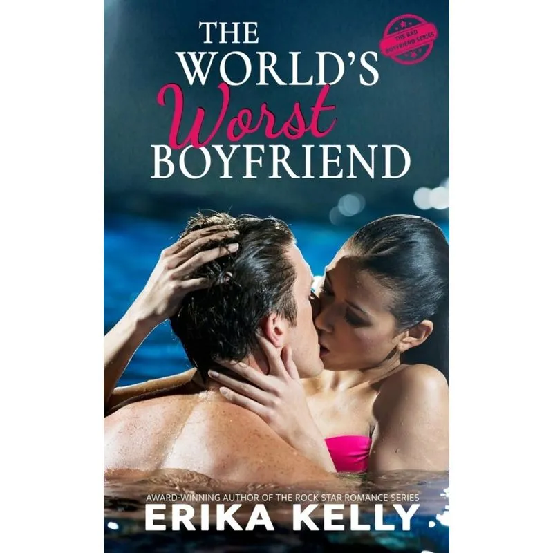 The Worlds Worst Boyfriend