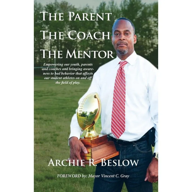 The Parent. the Coach. the Mentor