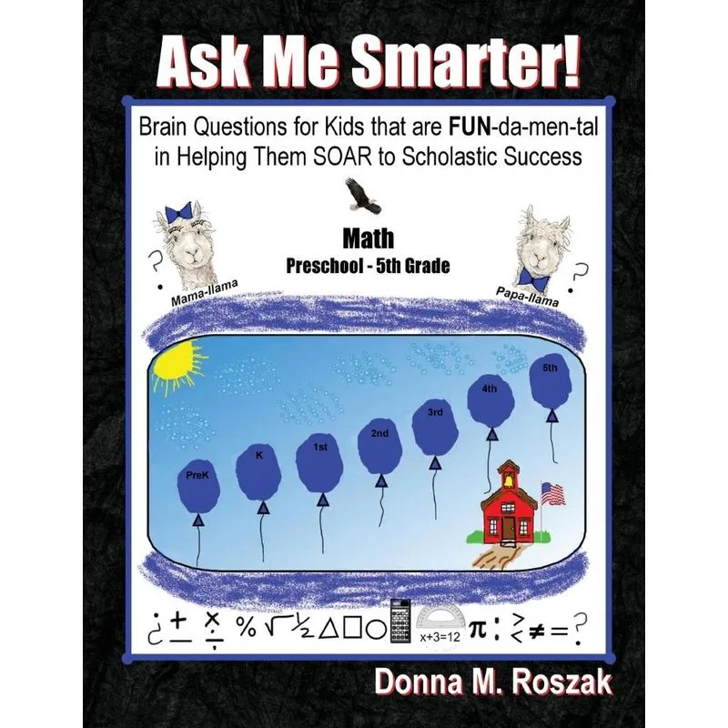 Ask Me Smarter! Math
