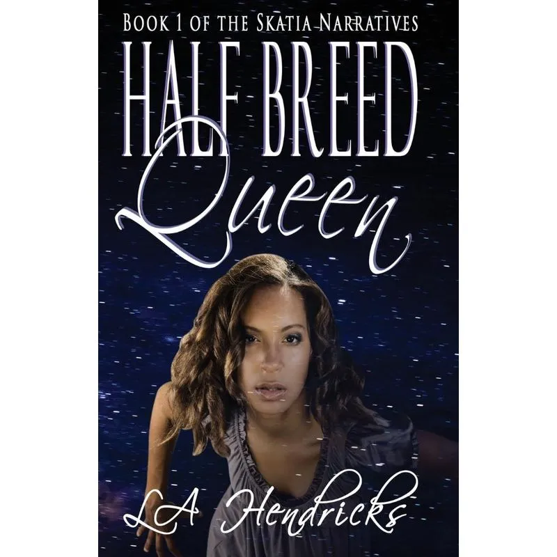 Half Breed Queen
