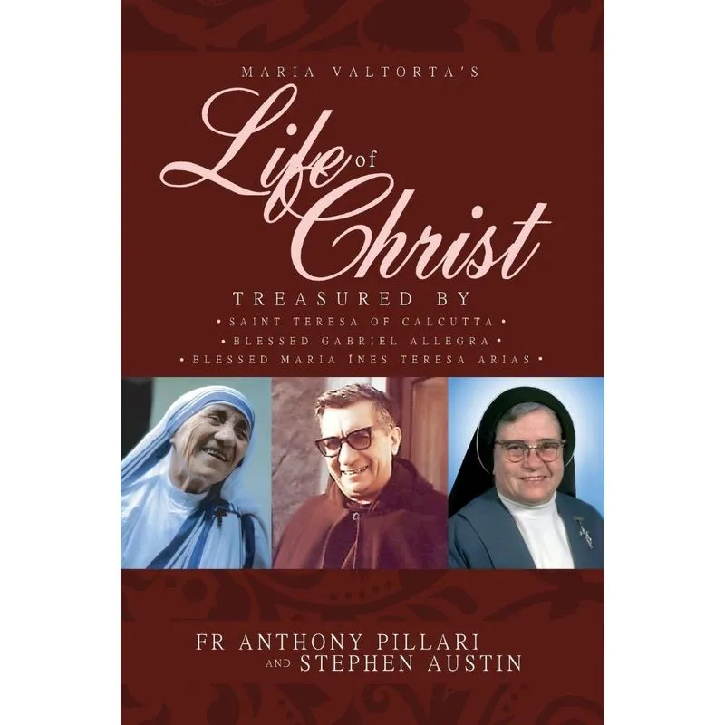Maria Valtortas Life of Christ