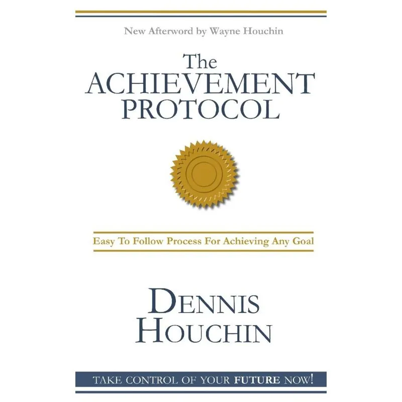 The Achievement Protocol