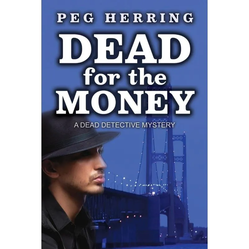 Dead for the Money