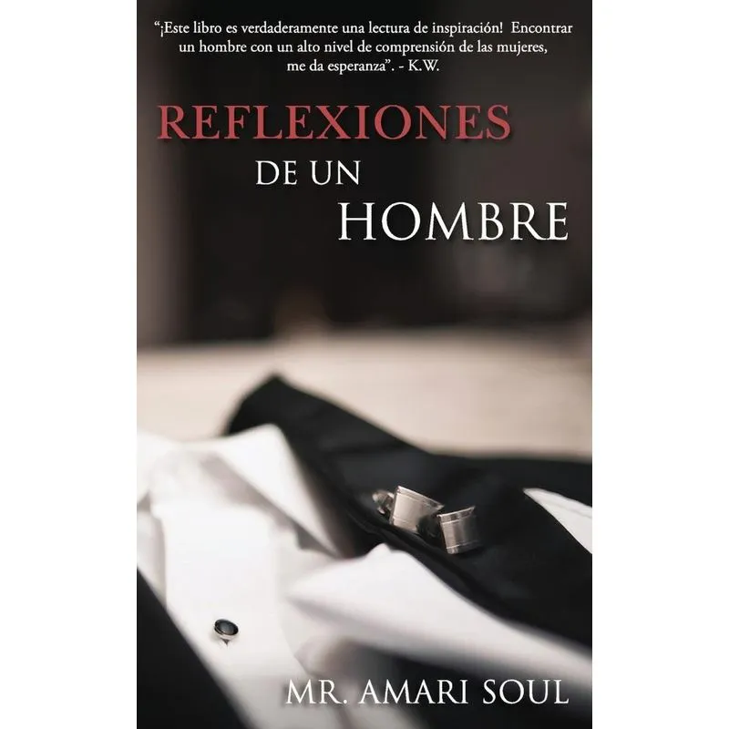 Reflexiones De Un Hombre