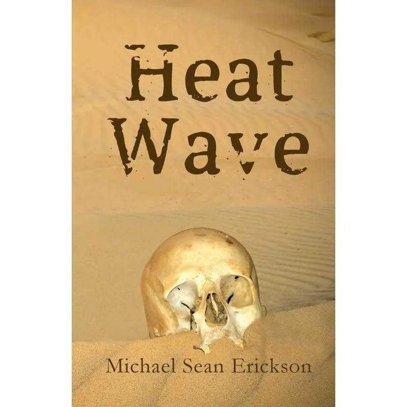 Heat Wave