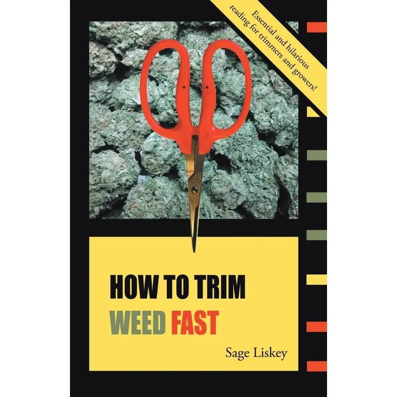 How To Trim Weed Fast