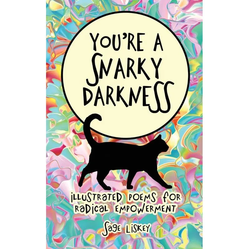 Youre A Snarky Darkness