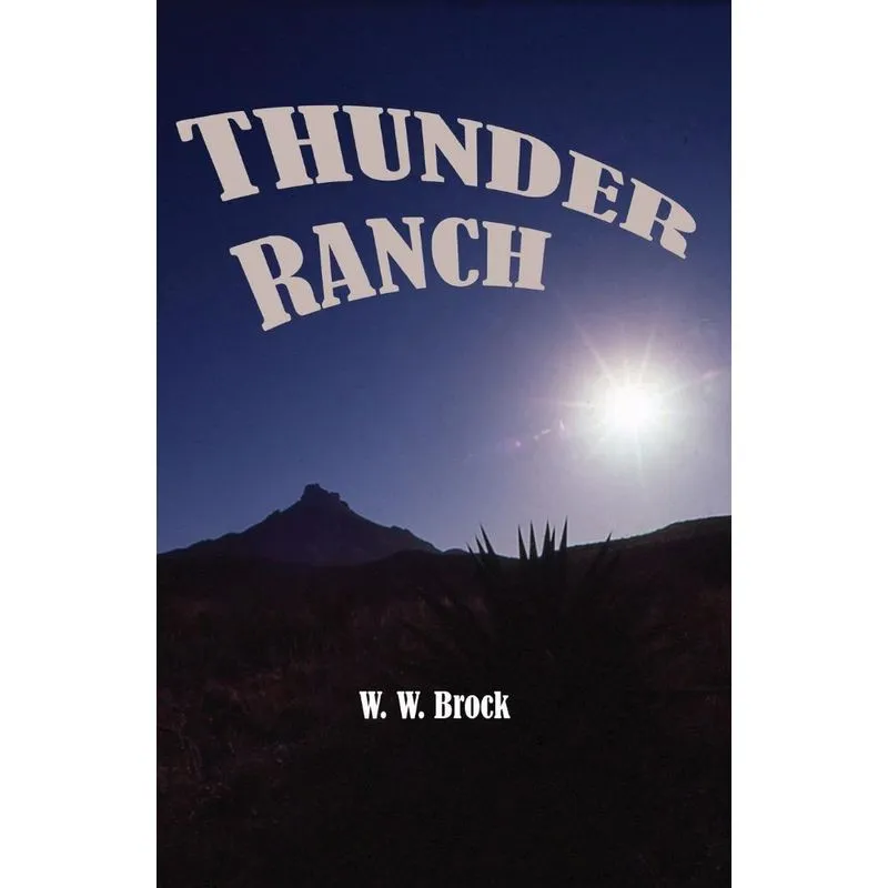 THUNDER RANCH