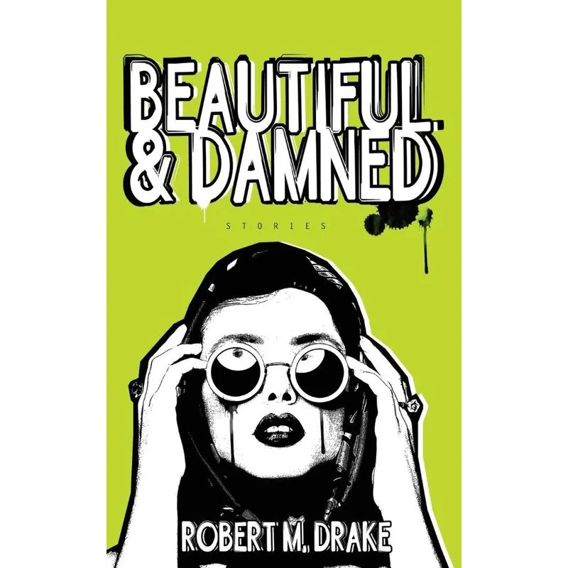 Beautiful and Damned