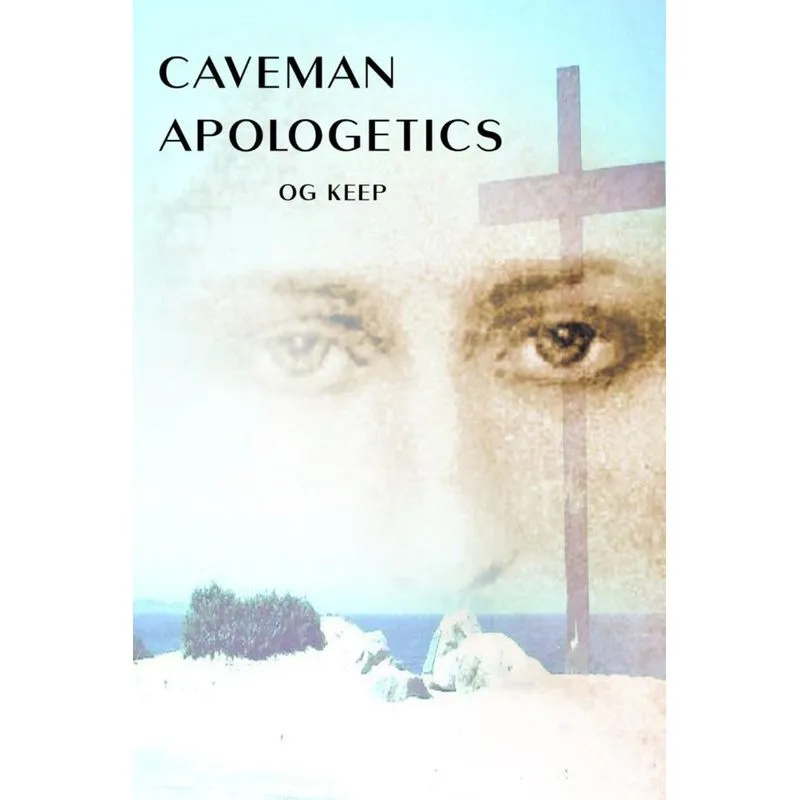Caveman Apologetics