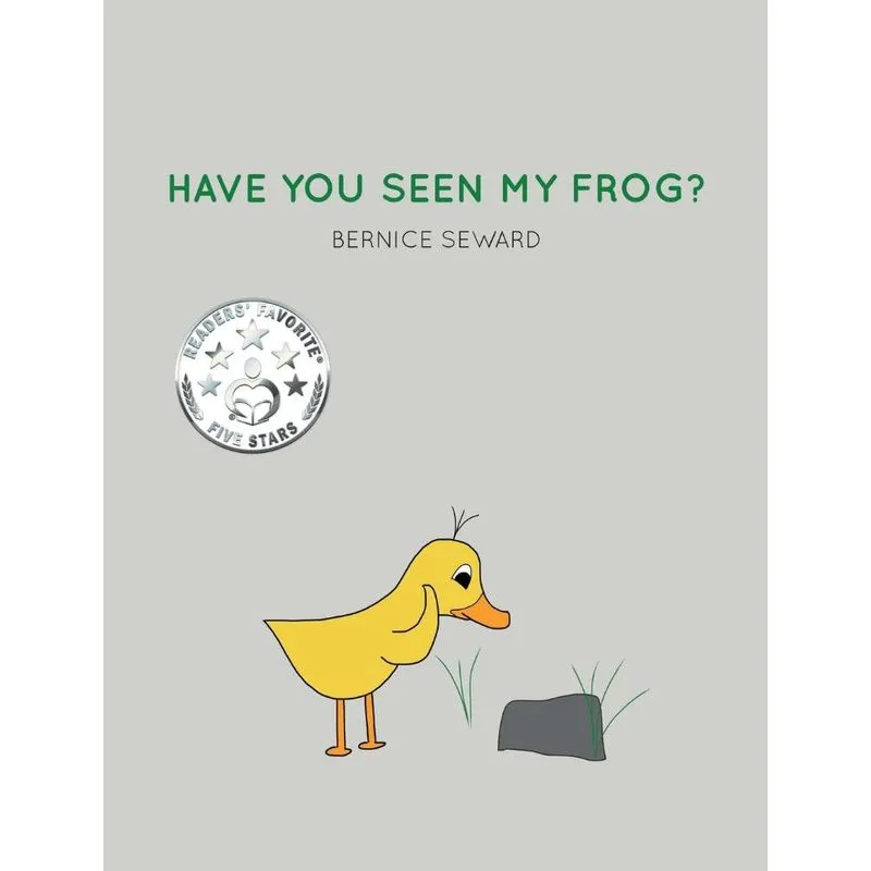 HAVE YOU SEEN MY FROG?