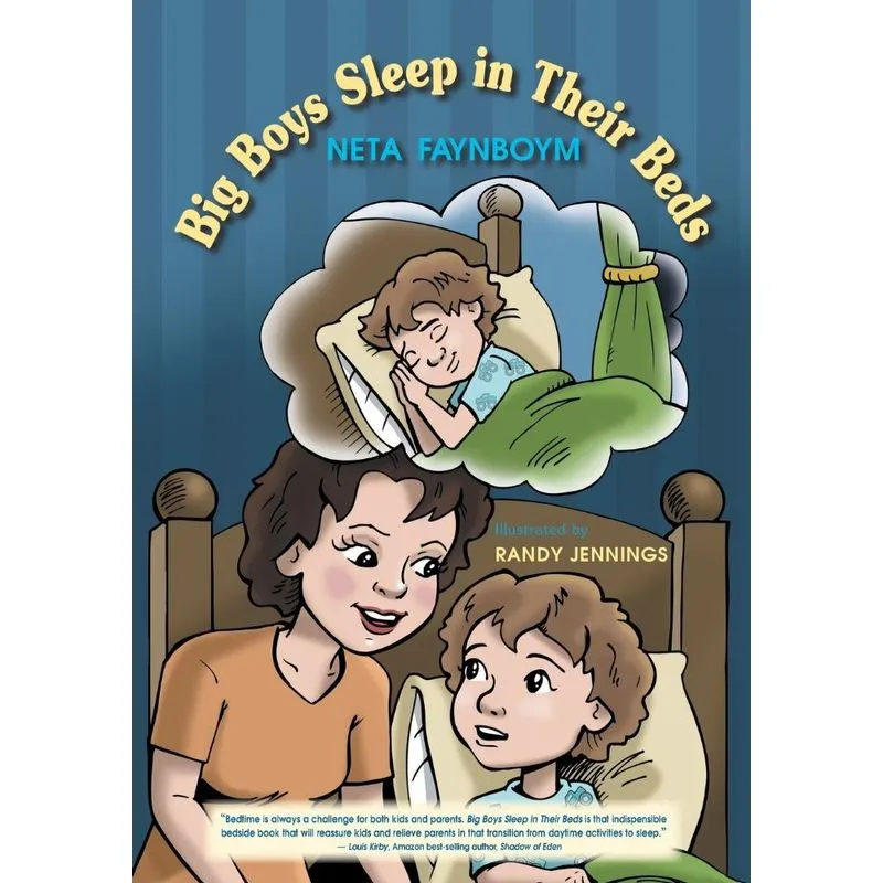 Big Boys Sleep in their Beds
