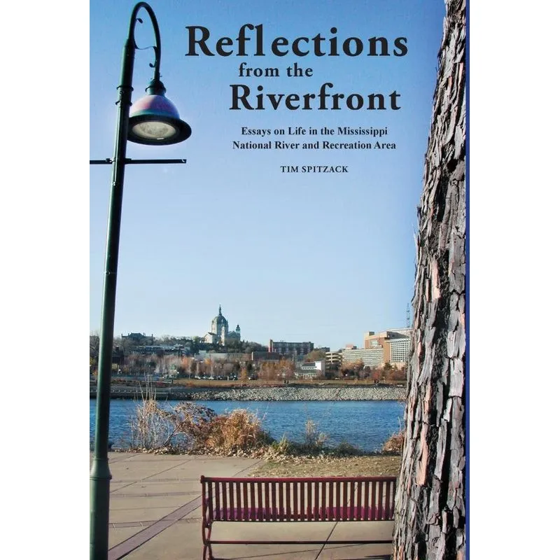 Reflections From The Riverfront