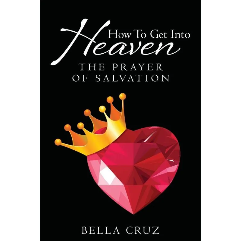How To Get Into Heaven