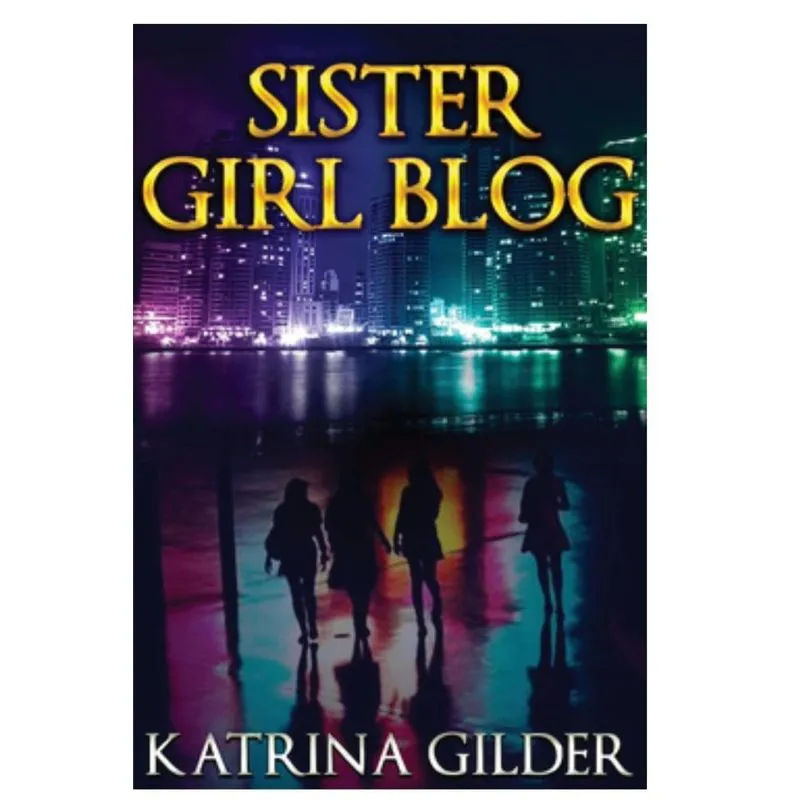 Sister Girl Blog
