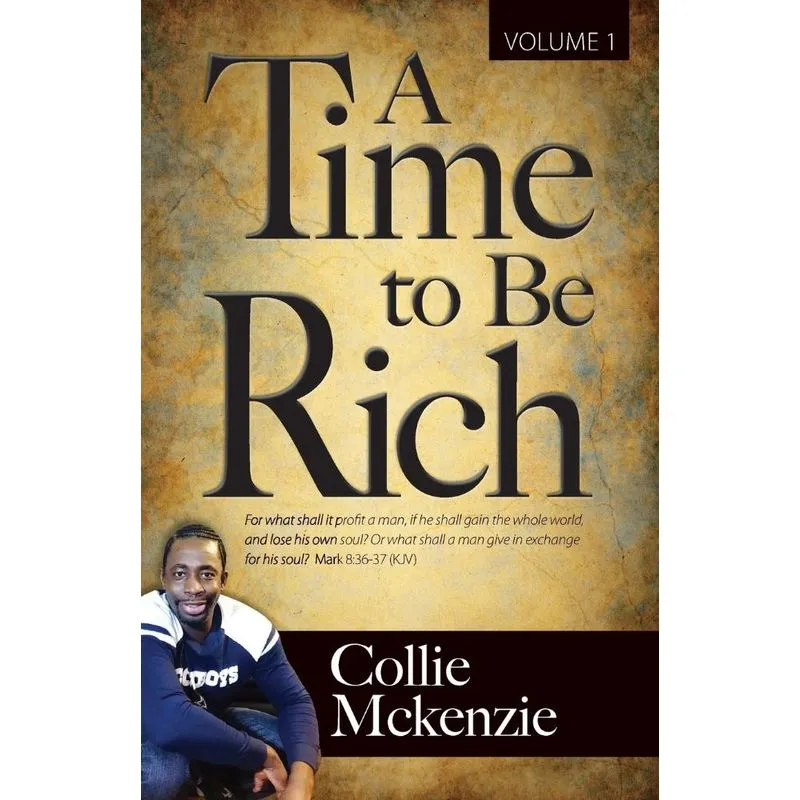A Time To Be Rich Volume 1