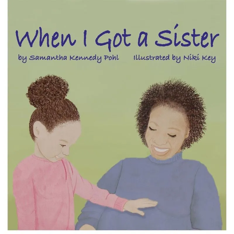 When I Got a Sister