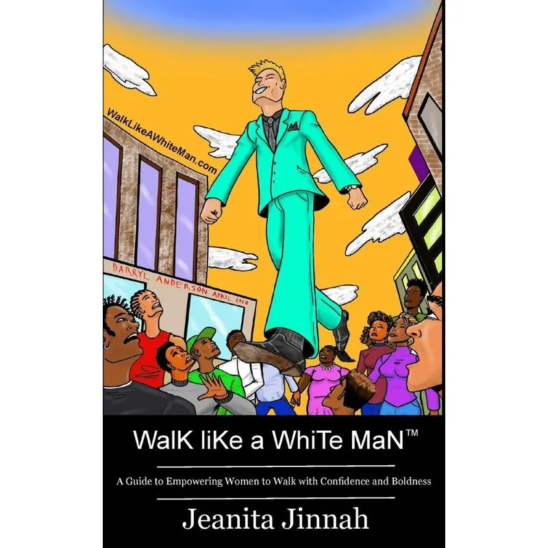 Walk Like A White Man™