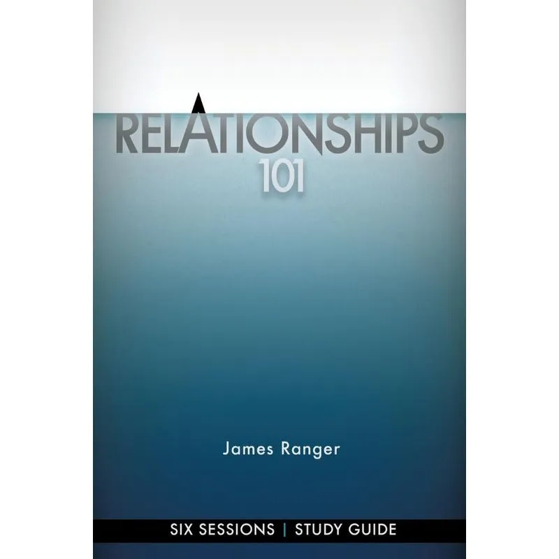 Relationships 101 - Study Guide